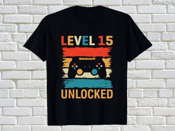 Understanding the Gaming Level 15 Unlocked T-Shirt Design