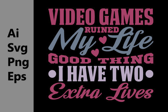 Video Games Ruined My Life: More Than a Gaming Tee, It's a Creative Asset